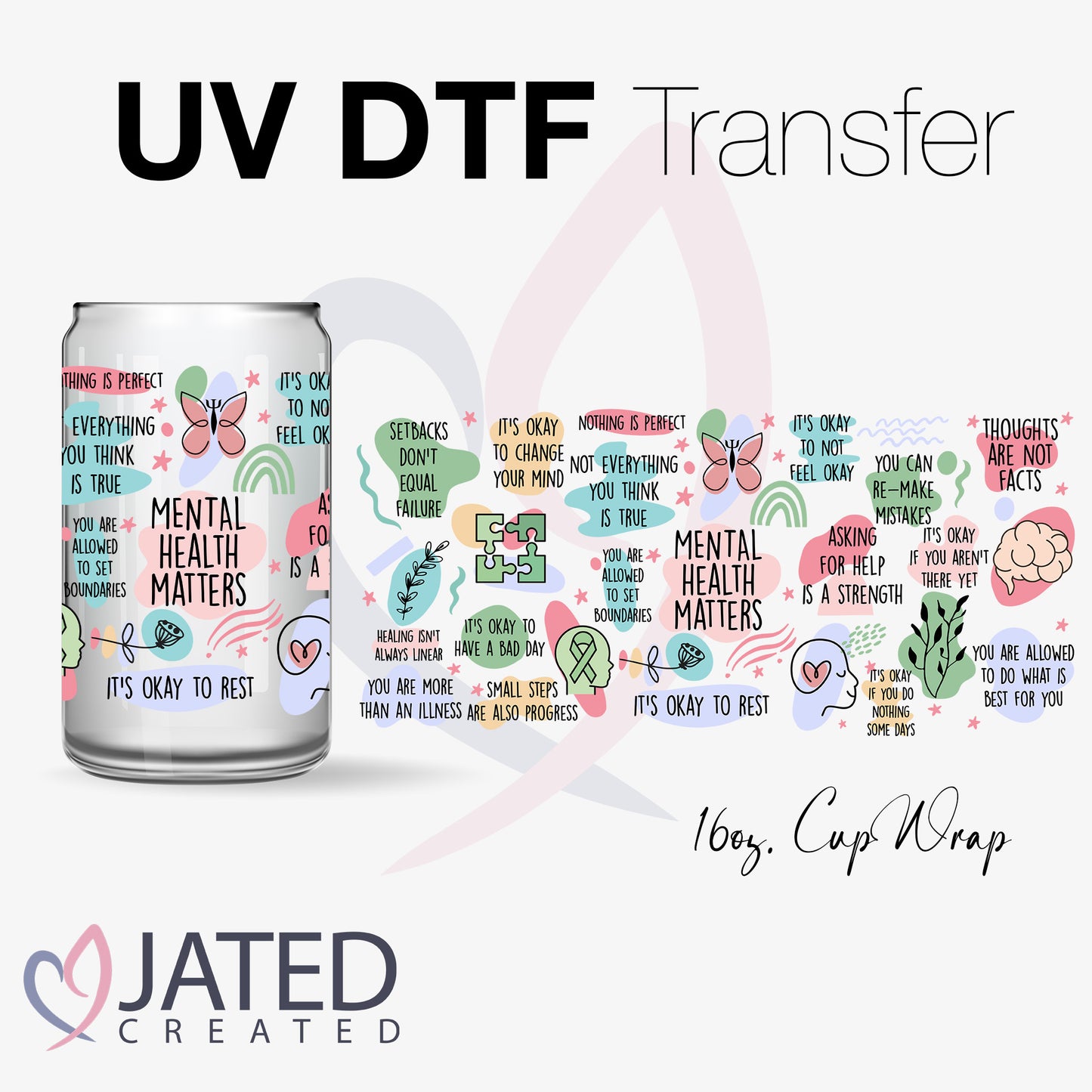 UV Transfer | 16oz. Wrap Mental Health 07