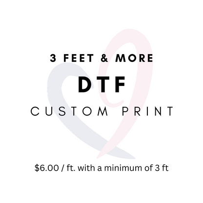 DTF 3 ft custom print minimum